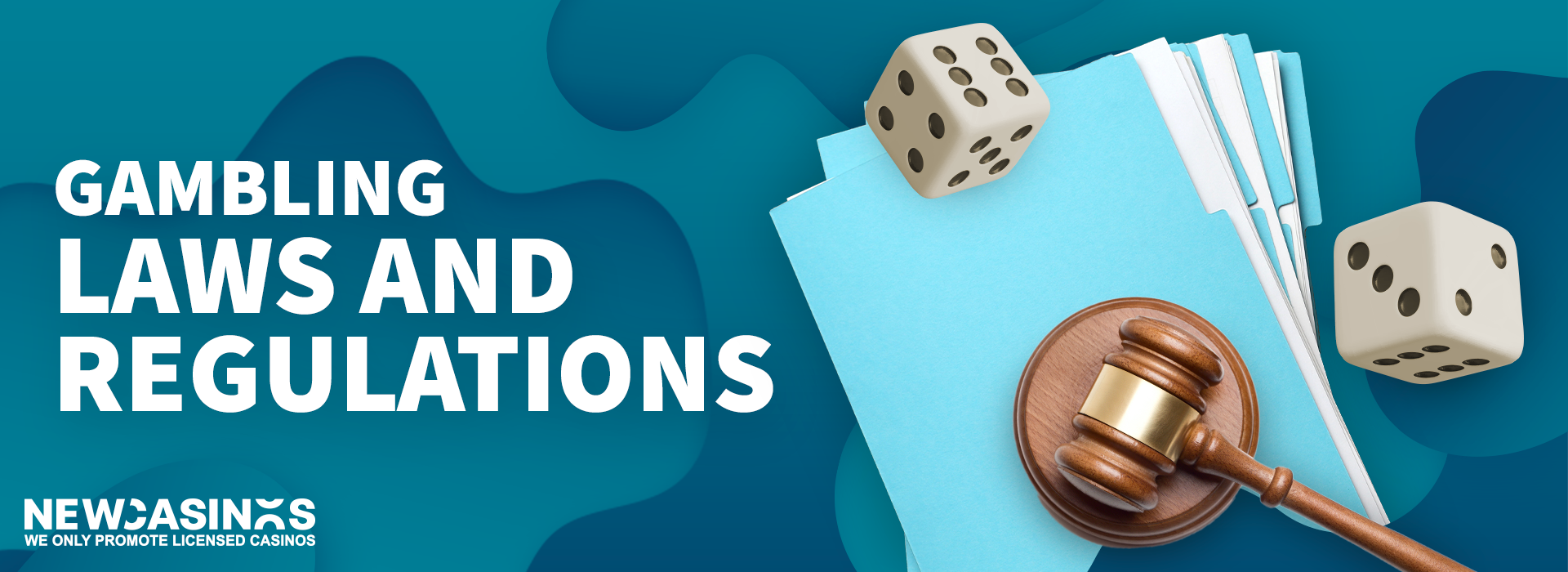 blue files, a gavel and dice with a caption gambling laws and regulations