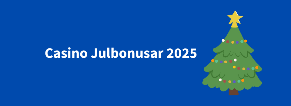 Casino Julbonusar 2025